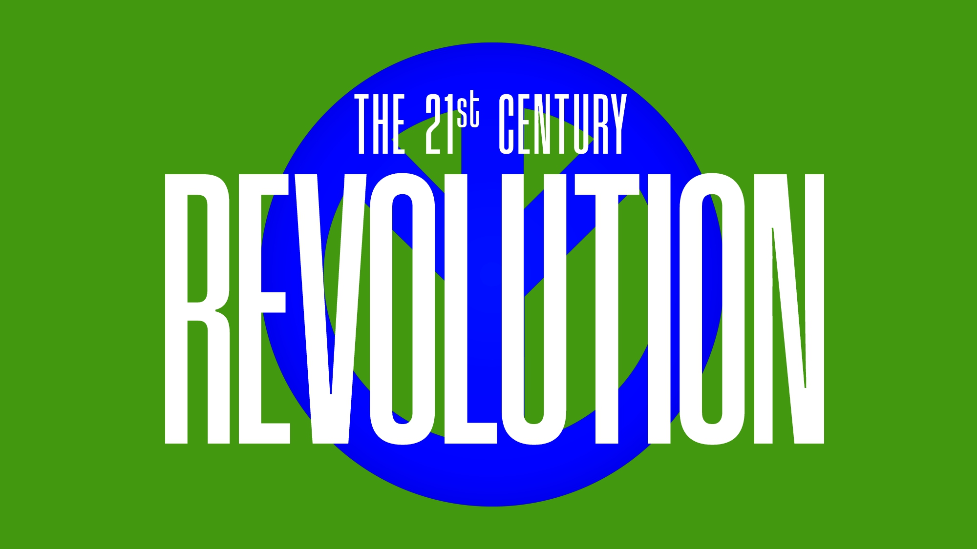 the 21st Century revolution